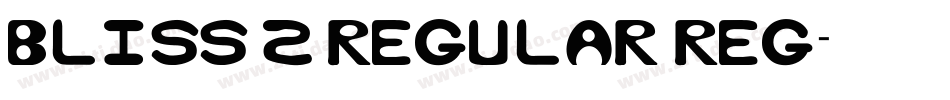 Bliss 2 Regular Reg字体转换